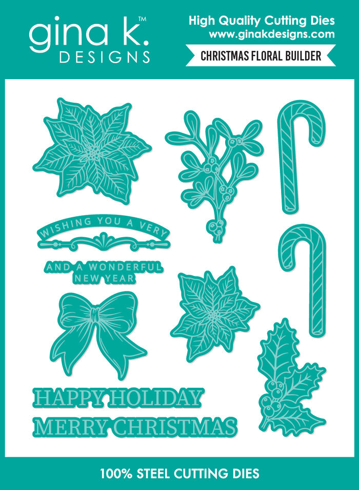 Gina K. Designs - Stamp & Die Set - Christmas Floral Builder. Set by Arjita Singh. At Embellish Away in Bowmanville Ontario Canada.