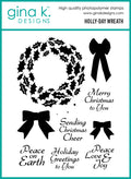 Gina K. Designs - Stamp &amp; Die Set - Holly-Day Wreath. Set by Hannah Drapinski. At Embellish Away in Bowmanville Ontario Canada.