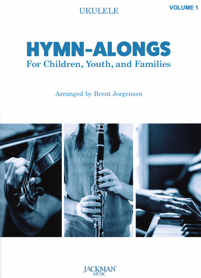 HYMN-ALONGS Vol. 1 - UKULELE