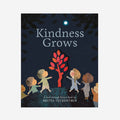 Kindness Grows
