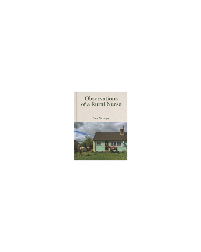 OBSERVATIONS OF A RURAL NURSE