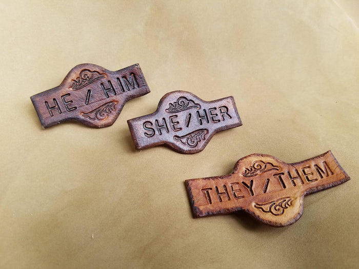 Pronoun Pin - Gender Pin - Leather Word Pin - Identification Pin - LGBTQ Medieval Renaissance Fair Leather Badge