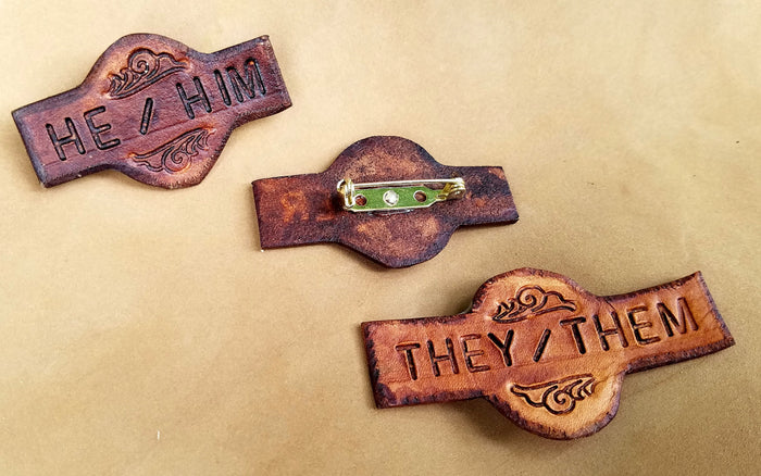 Pronoun Pin - Gender Pin - Leather Word Pin - Identification Pin - LGBTQ Medieval Renaissance Fair Leather Badge