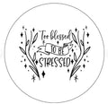 Too Blessed To Be Stressed White Spare Tire Cover